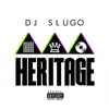 DJ Slugo - Heritage - EP